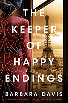 The Keeper of Happy Endings by Barbara  Davis