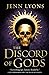 The Discord of Gods (A Chorus of Dragons, #5)