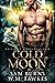 Cold Moon (Wolf Moon Rising, #4)