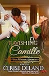 Ravishing Camille by Cerise DeLand