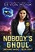 Nobody's Ghoul (Ordinary Magic, #8)