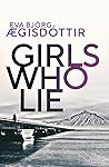 Girls Who Lie (Forbidden Iceland, #2)