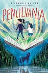 Pencilvania by Stephanie Watson