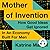 Mother of Invention: How Good Ideas Get Ignored in an Economy Built for Men