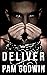 Deliver (Deliver, #1)