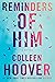 Reminders of Him by Colleen Hoover