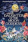 Daughter of the Moon Goddess by Sue Lynn Tan