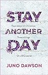 Stay Another Day by Juno  Dawson