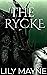 The Rycke (Monstrous, #3)