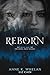 Reborn by Anne K. Whelan