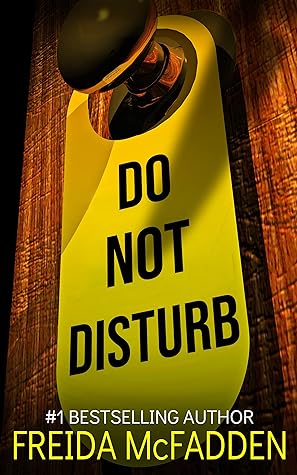 Do Not Disturb by Freida McFadden