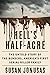 Hell's Half-Acre : The Untold Story of the Benders, America's First Serial Killer Family