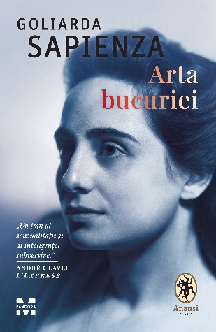 Arta bucuriei by Goliarda Sapienza