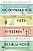 Moonwalking with Einstein by Joshua Foer