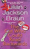 The Cat Who Could Read Backwards by Lilian Jackson Braun