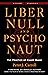 Liber Null & Psychonaut: Th...