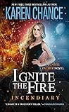 Ignite the Fire: ...