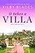 It Takes a Villa