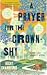 A Prayer for the Crown-Shy (Monk & Robot, #2)