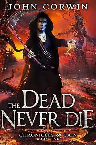 The Dead Never Die by John Corwin