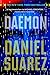 Daemon (Daemon, #1) by Daniel Suarez