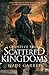 Ghosts of the Scattered Kingdoms by Wade Garret