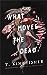 What Moves the Dead (Sworn Soldier, #1)