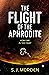 The Flight of the Aphrodite