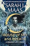 House of Sky and Breath (Crescent City, #2)