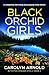 Black Orchid Girls (Detective Amanda Steele #4)