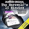 The Werewolf's 15 Minutes by Jonathan Maberry