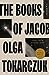 The Books of Jacob by Olga Tokarczuk