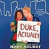 Duke, Actually by Jenny  Holiday