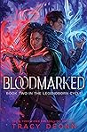 Book cover for Bloodmarked (Legendborn, #2)