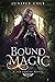 Bound Magic (Fae Forest #1)