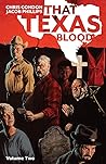 That Texas Blood, Vol. 2 by Chris Condon