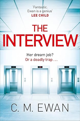 The Interview by C.M. Ewan