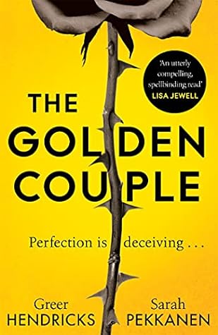 The Golden Couple by Greer Hendricks