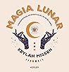 Magia lunar by Keylah Missen