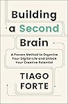 Book cover for Building a Second Brain: A Proven Method to Organize Your Digital Life and Unlock Your Creative Potential