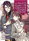 The Savior's Book Café Story in Another World, Vol. 1 by Kyouka Izumi