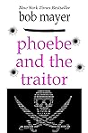 Phoebe and the Traitor (The Organization, #2)