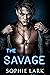 The Savage (Kingmakers, #5)