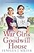 The War Girls of Goodwill H...