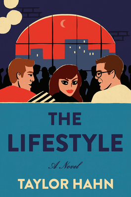 The Lifestyle by Taylor Hahn