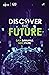 Discover the Future