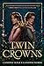 Twin Crowns (Twin Crowns, #1)