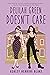 Delilah Green Doesn't Care (Bright Falls, #1)