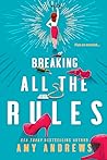 Breaking All the Rules by Amy Andrews