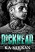 D!ckhead (Wrong Side of the Tracks, #3) by K.A. Merikan